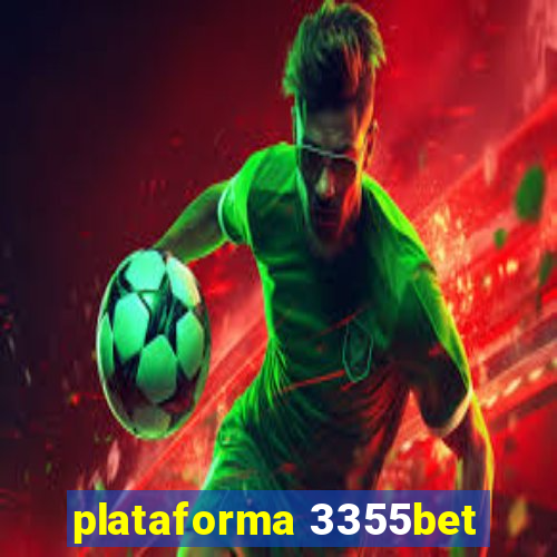 plataforma 3355bet